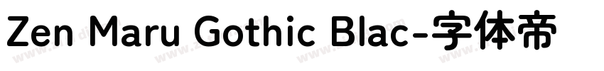 Zen Maru Gothic Blac字体转换